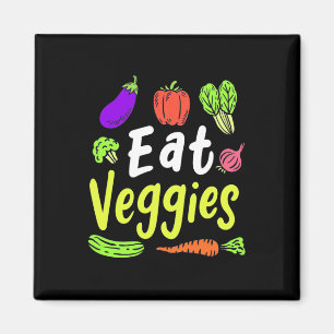 Vegetarian Eat Veggies Magnet