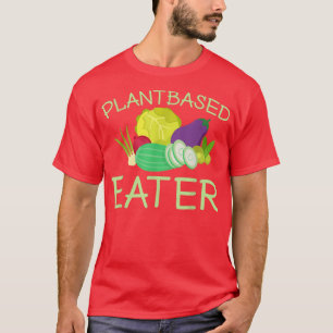 Vegetarian Plantbased Eater Veganer T - Shirt