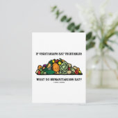 Vegetarier essen Gemüse, was humanitäre Menschen t Postkarte (Stehend Vorderseite)
