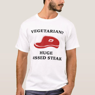 Vegetarier? Große vermisste Steak T-Shirt