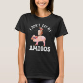 Vegetarier ich nicht essen meine Amigos Fun mexika T-Shirt (Vorderseite)