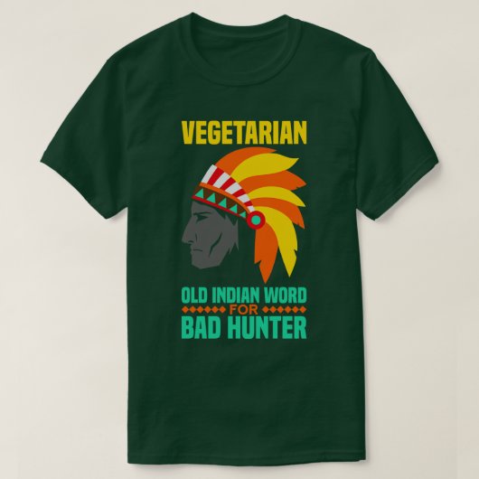 Vegetarier ist ein altes indisches Wort für schlec T-Shirt (Design vorne)