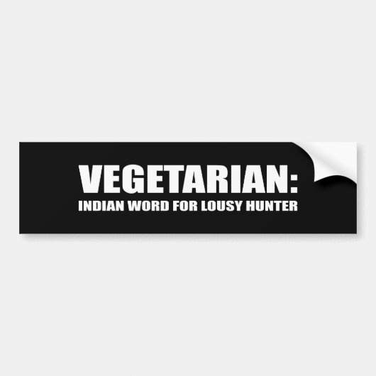 VEGETARIER IST EIN INDISCHES WORT FÜR MIESEN JÄGER AUTOAUFKLEBER (Vorne)