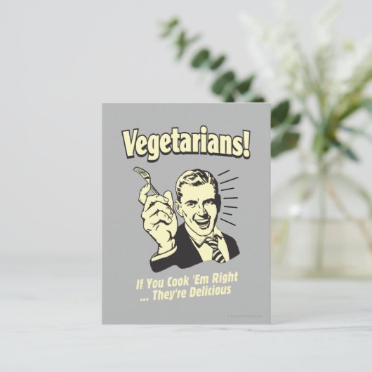 Vegetarier: Sie sind köstlich Postkarte (Stehend Vorderseite)