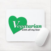 Vegetarier von ganzem Herzen Mousepad (Mit Mouse)