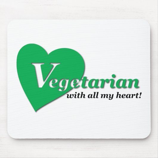 Vegetarier von ganzem Herzen Mousepad (Vorne)