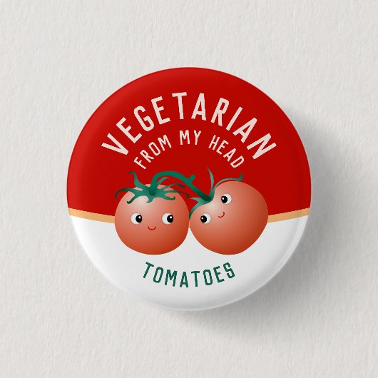 Vegetarier von meinem Kopf bis zu meinen Zehen nie Button (Vorderseite)
