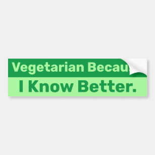 Vegetarier, weil ich besser weiß autoaufkleber