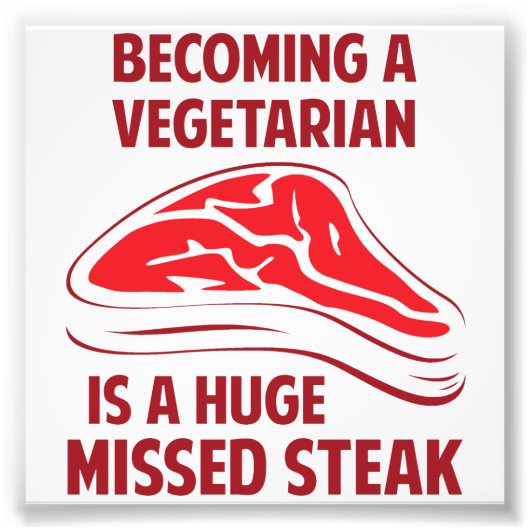 Vegetarier zu werden ist ein riesiger fehlender St Fotodruck (Vorne)
