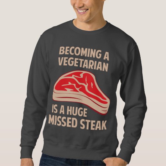 Vegetarier zu werden ist ein riesiger fehlender St Sweatshirt (Vorderseite)