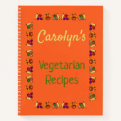 vegetarische Rezepte, Ihr Name, Gemüse, orange Notizblock (Vorderseite)