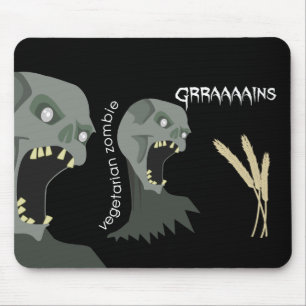 Vegetarischer Zombie will Graaaains! Mousepad