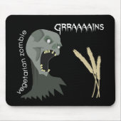Vegetarischer Zombie will Graaaains! Mousepad (Vorne)