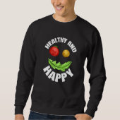 Veggie Face Is Healthy And Happy Because It Is Veg Sweatshirt (Vorderseite)