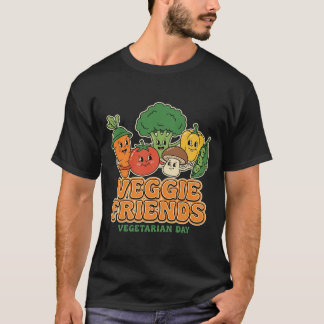 Veggie Friends Vegetarian Day Cute Vegetable Frien T-Shirt
