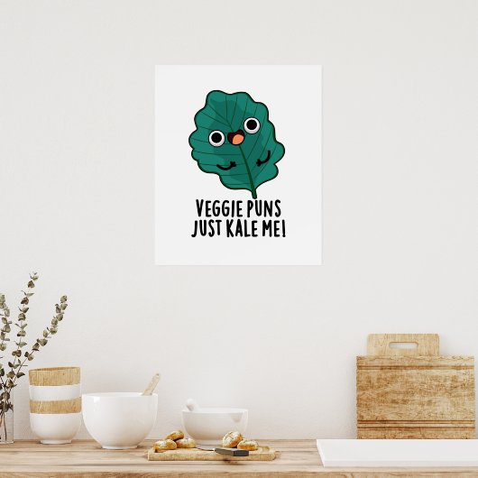 Veggie Puns Kale Me Funny Food Puff Poster (Küche)