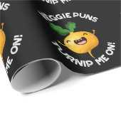 Veggie Puns Turnip Me on Funny Pun Dark BG Geschenkpapier (Rolleneckpunkt)