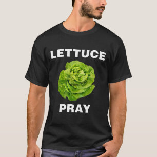 Veggie Shirts Lettuce Pray Funny Vegan Vegetarisch