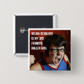 Velma Revolver ist mein 3. Lieblingsrollenmädchen Button (Vorne & Hinten)