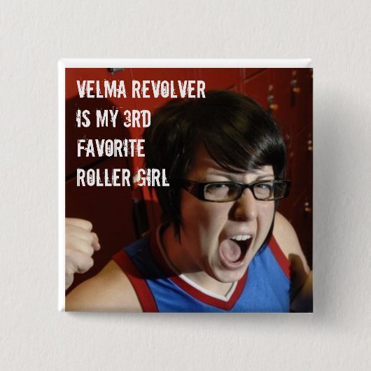 Velma Revolver ist mein 3. Lieblingsrollenmädchen Button (Vorderseite)