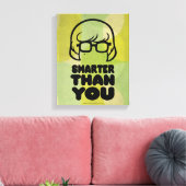 Velma "Smarter Than You" Graphic Leinwanddruck (Insitu (Wohnzimmer))