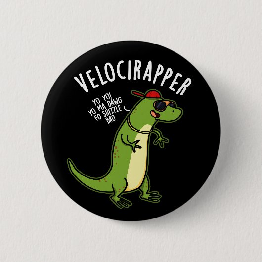 Veloci-rapper Funny Dinosaur Pun Dark BG Button (Vorderseite)