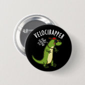 Veloci-rapper Funny Dinosaur Pun Dark BG Button (Vorne & Hinten)