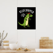 Veloci-rapper Funny Dinosaur Pun Dark BG Poster (Küche)