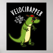 Veloci-rapper Funny Dinosaur Pun Dark BG Poster (Vorne)