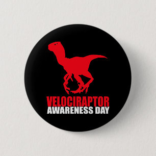 Velociraptor Awareness Day Button
