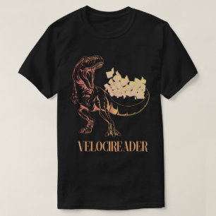 Velocireader Phantastisch Velociraptor Reader Dino T-Shirt