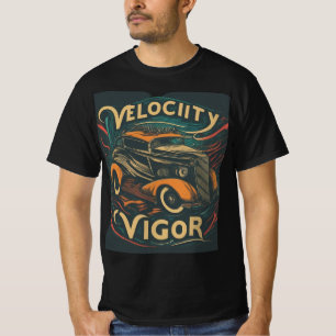 Velocity Meets Vigor T-Shirt