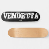 VENDATTA Skateboard (Horizontal)