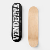 VENDATTA Skateboard (Vorderseite)
