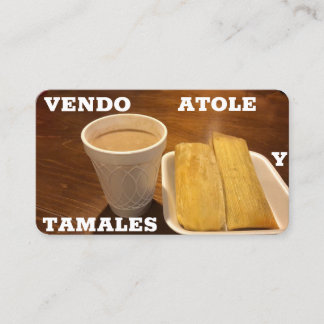Vendo Atole y tamales Business Card Visitenkarte