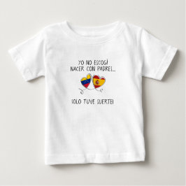 Venezuela España – “Solo tuve suerte” –bicultural Baby T-shirt