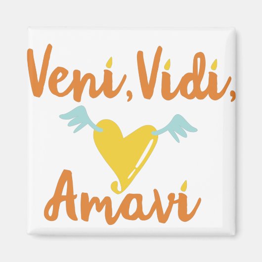 Veni. Vidi. Amavi. (Wir sind Drogen. We saw. We lo Magnet (Vorne)