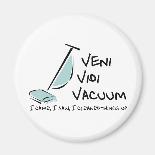 Veni Vidi Vacuum Magnet (Vorne)
