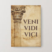 Veni Vidi Vici Ancient Roman Theme Button (Vorderseite)