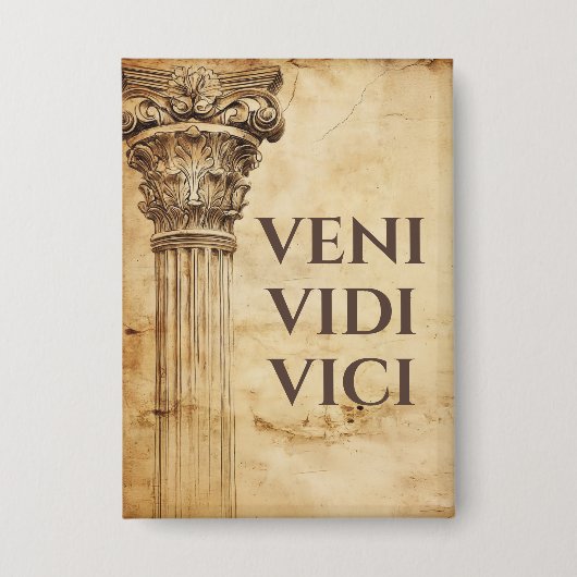 Veni Vidi Vici Ancient Roman Theme Button (Vorderseite)