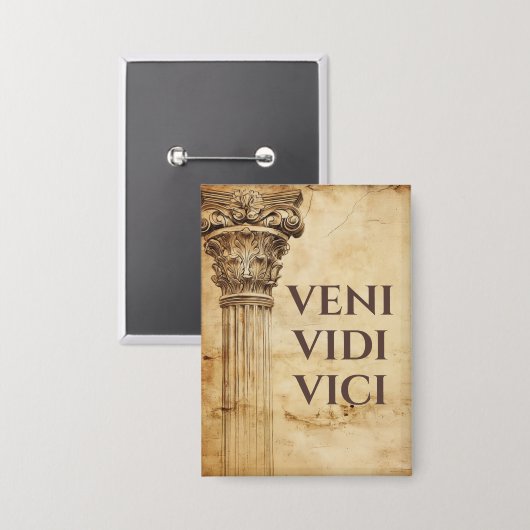 Veni Vidi Vici Ancient Roman Theme Button (Vorderseite/Rückseite)