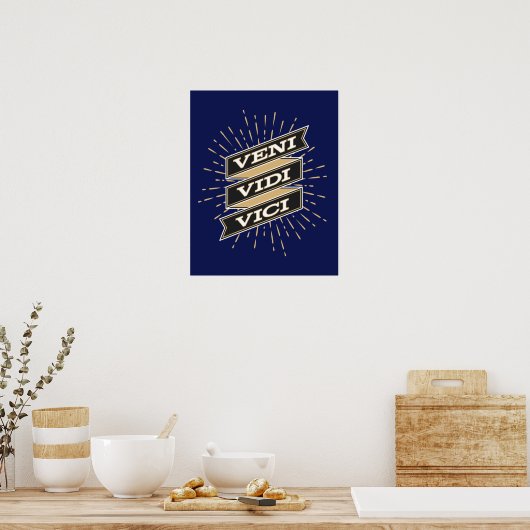 Veni Vidi Vici Blue Poster (Küche)