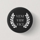 Veni Vidi Vici Button (Vorderseite)