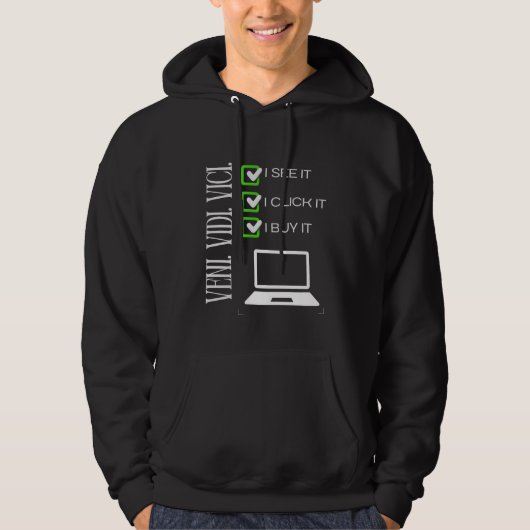 Veni Vidi Vici Hoodie (Vorderseite)