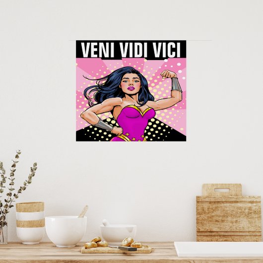 Veni Vidi Vici - I CONQUERED Poster (Küche)