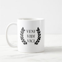 Veni Vidi Vici I kam ich sah ich erobert