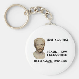 Veni, Vidi, Vici - ich kam, ich sah, ich eroberte Schlüsselanhänger