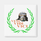 Veni Vidi Vici Magnet (Vorne)
