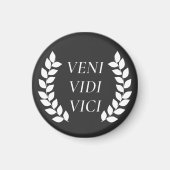 Veni Vidi Vici Magnet (Vorne)