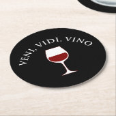 Veni, Vidi, Vino Funny Wine Lover Latin Phrase Runder Pappuntersetzer (Angewinkelt)